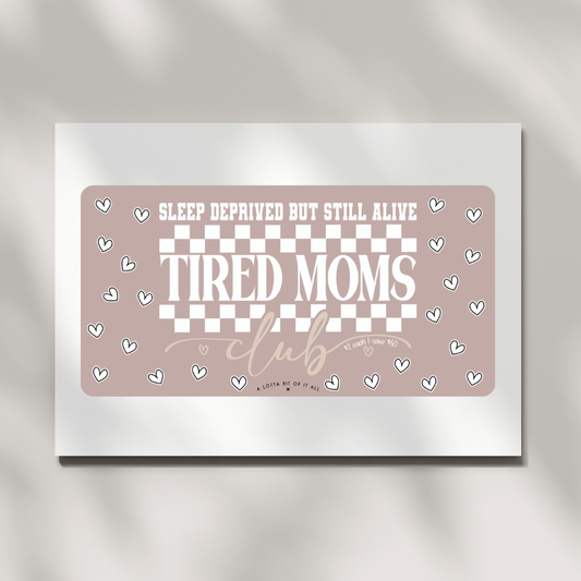 Challenge | Mom | Tired Moms Club